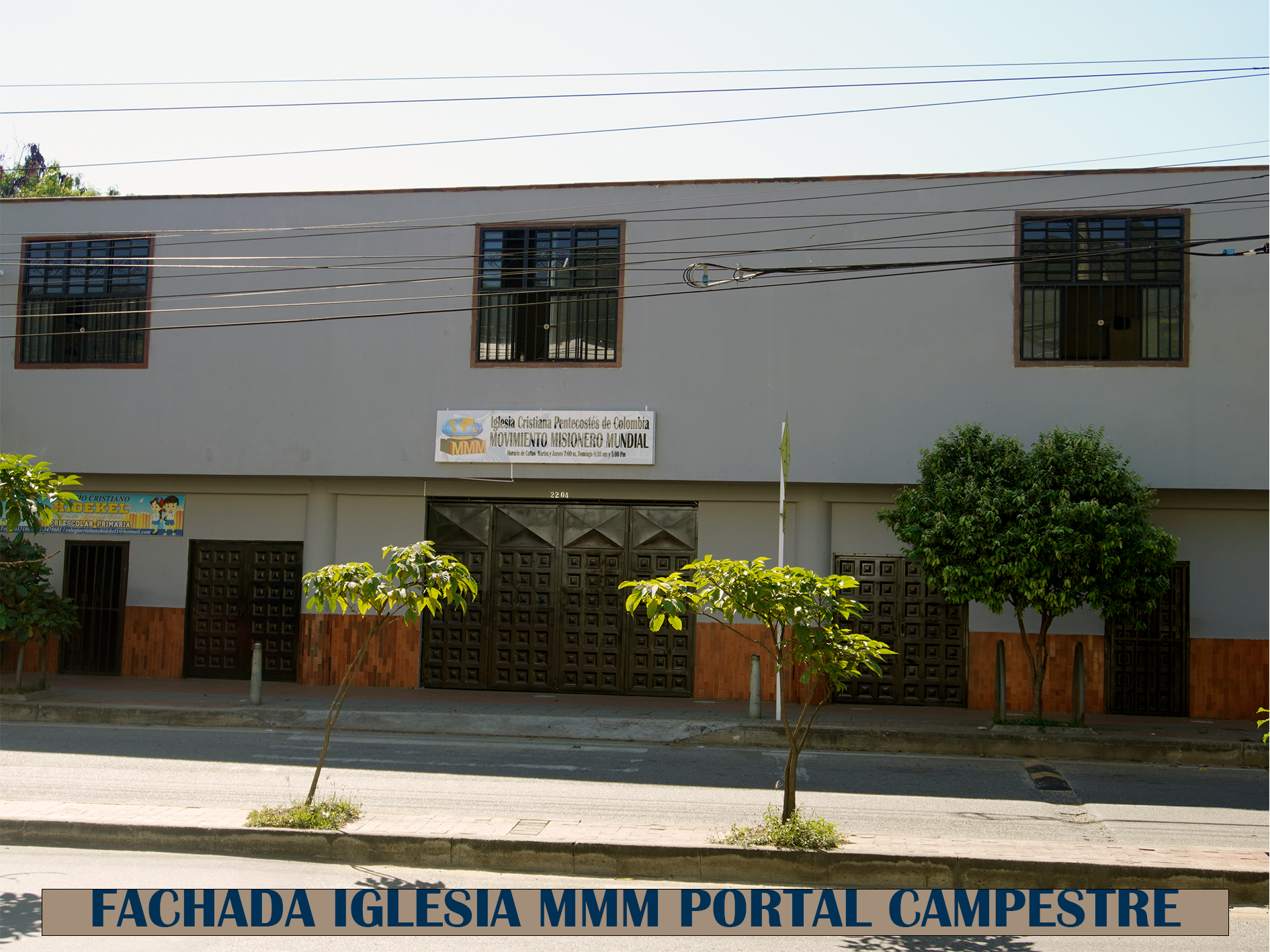 Fachada Iglesia MMM Portal Campestre