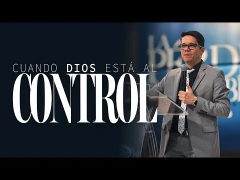 CUANDO DIOS ESTA AL CONTROL | Pastor Josue Angarita
