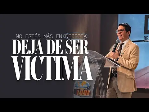 Deja de ser una victima. No Estés más en derrota / Pastor Josué Angarita