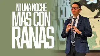 Ni Una Noche Más con las Ranas - El Peligro de la Procrastinación Espiritual